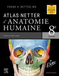 Meilleures ventes de la Editions elsevier / masson : Meilleures ventes de l'éditeur, Atlas NETTER d'anatomie humaine
