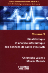 Biostatistique et analyse informatique des données de santé avec SAS