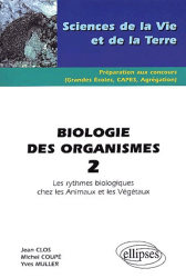 Biologie des organismes Tome 2 Les rythmes biologiques chez les Animaux et les Végétaux