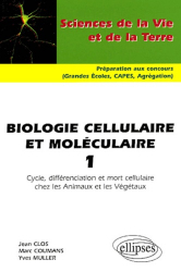 Biologie cellulaire et moléculaire 1 Cycle, différenciation et mort cellulaire chez les Animaux et les Végétaux