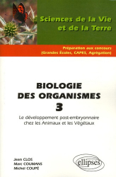 Biologie des organismes 3 Le développement post-embryonnaire chez les Animaux et les Végétaux