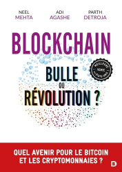 Blockchain : Bulle ou Révolution 