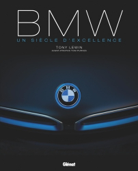 BMW, un siècle d'excellence