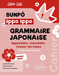 BUNPÔ Ippo Ippo grammaire japonaise A1+-A2