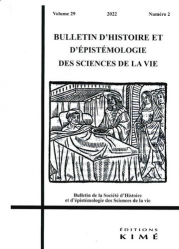 Bulletin d'histoire et d'épistémologie des sciences de la vie Volume 29 N°2/2022