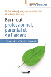 Burn-out professionnel, parental et de l'aidant