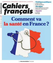 Cahiers français N° 408, janvier-février 2019 : Comment va la santé en France 