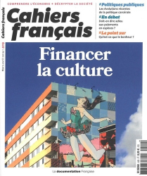 Cahiers français N° 409, mars-avril 2019 : Financer la culture