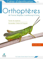 Cahier identification des orthopteres france belgique luxembourg suisse 2eme ed.