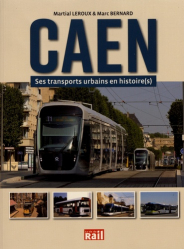 Caen : ses transports urbains en histoire(s)