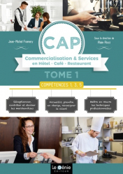 CAP Commercialisation & Services en Hôtel-Café-Restaurant 1re et 2e années - Tome 1