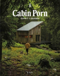 Cabin porn : Esprit cabanes