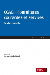 CCAG Fournitures courantes et services. Texte annoté, 3e édition
