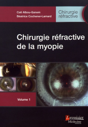 Chirurgie réfractive Tome 1