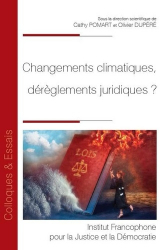 Changements climatiques, dérèglements juridiques 