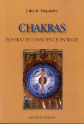 Chakras, foyer de conscience-énergie