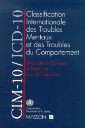 CIM-10/ICD-10. Classification internationale des troubles mentaux et des troubles du comportement