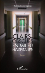 Clairs-obscurs en milieu hospitalier