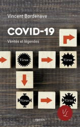 Covid-19 (Vérités et légendes)