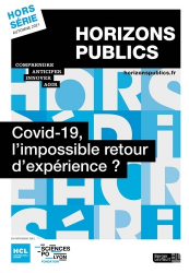Covid-19, l'impossible retour d'expérience 