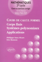 Cours de calcul formel Corps finis Systèmes polynomiaux Applications