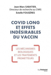 A paraitre de la guy tredaniel editions : Livres à paraitre de l'éditeur, Covid long et effets indésirables du vaccin
