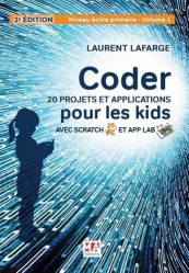 Coder - 20 projets et applications pour les kids