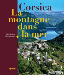 Corsica, la montagne dans la mer