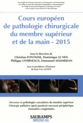Cours européen de pathologie chirurgicale du membre supérieur et de la main