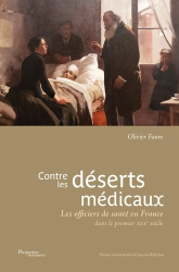 Contre les déserts médicaux. Les officiers de santé en France dans le premier XIXe siècle