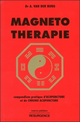 Compendium pratique d'acupuncture et de magnétothérapie