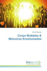 Corps multiples & mémoires émotionnelles