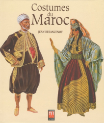 Costumes du Maroc. 2e édition