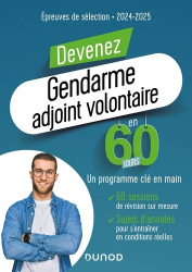 Devenez Gendarme Adjoint Volontaire en 60 jours 2024-2025