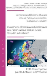 Democratic and Electronic Changes in Local Public Action in Europe: REvolution or E-volution