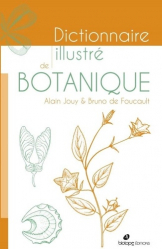 Meilleures ventes de la Editions biotope : Meilleures ventes de l'éditeur, Dictionnaire illustré de botanique