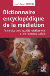 Dictionnaire encyclopédique de la médiation
