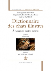 Dictionnaire des chats illustres à l'usage des maîtres cultivés