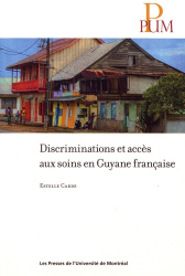 Discriminations et accès aux soins en Guyane française