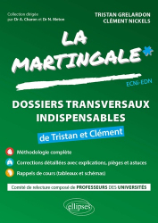 Dossiers transversaux indispensables de Tristan et Clément - La Martingale ECNi / EDN