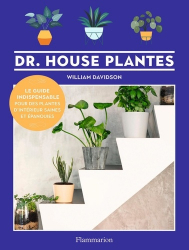 Dr. House Plantes