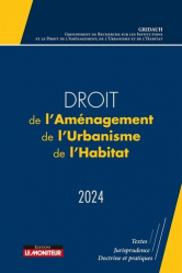 Droit de l'aménagement, de l'urbanisme et de l'habitat 2024