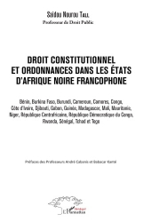 Droit constitutionnel et ordonnance dans les Etats d'Afrique noire francophone