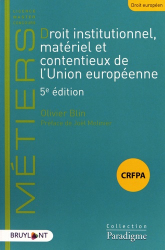 Droit institutionnel, matériel et contentieux de l'Union européenne - CRFPA