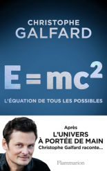 e = mc2, l'équation de tous les possibles