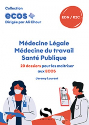 A paraitre de la s editions : Livres à paraitre de l'éditeur, ECOS+ Santé publique - Médecine légale - Médecine du travail EDN/R2C