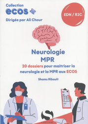 Vous recherchez les livres à venir en ECN iECN R2C DFASM, ECOS+ Neurologie - MPR EDN/R2C