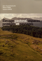 Elevage pastoral, espaces protégés et paysages
