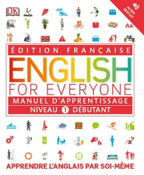 English for Everyone : Manuel d'apprentissage - Niveau 1 débutant