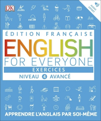 English for Everyone : Exercices - Niveau 4 avancé